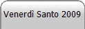 Venerd� Santo 2009