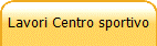 Lavori Centro sportivo