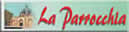 LA PARROCCHIA