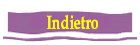 Indietro