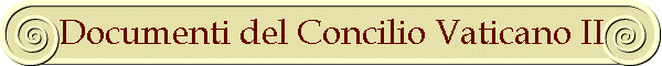 Documenti del Concilio Vaticano II