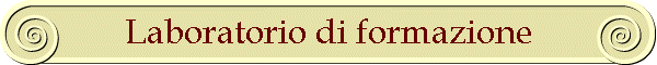 Laboratorio di formazione