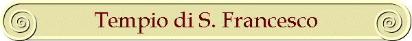 Tempio di S. Francesco