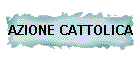 AZIONE CATTOLICA