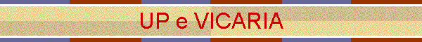 UP e VICARIA