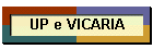 UP e VICARIA