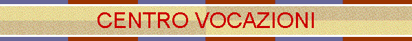 CENTRO VOCAZIONI