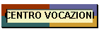 CENTRO VOCAZIONI