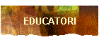 EDUCATORI