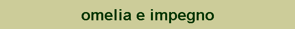 omelia e impegno