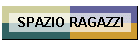 SPAZIO RAGAZZI