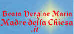 Beata Vergine Maria Madre della Chiesa - Frutti d'Oro (CA)
