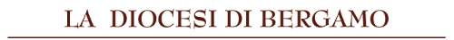 La Diocesi di Bergamo