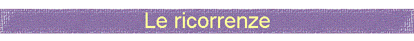 Le ricorrenze