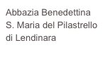 Abbazia Benedettina S. Maria del Pilastrello di Lendinara
