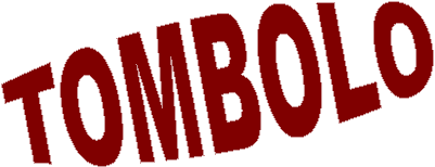 TOMBOLO
