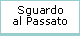 Sguardo al Passato