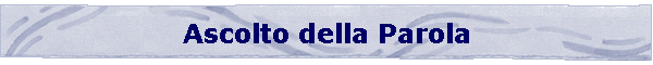 Ascolto della Parola