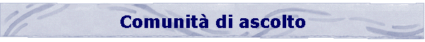 Comunit di ascolto