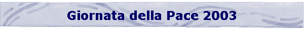 Giornata della Pace 2003