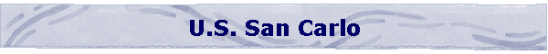 U.S. San Carlo