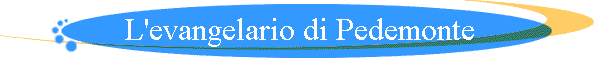 L'evangelario di Pedemonte