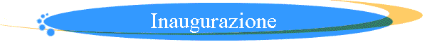Inaugurazione