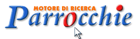 Visita il sito Parrocchie.org: Il motore di ricerca per le parrocchie Italiane