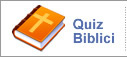 Quiz biblici ...per stimolare la memoria