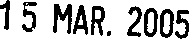 15 MAR. 2005