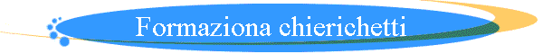 Formaziona chierichetti