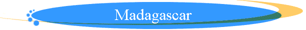 Madagascar