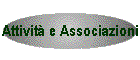 Attivit e Associazioni