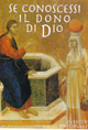 Se conoscessi il dono di Dio