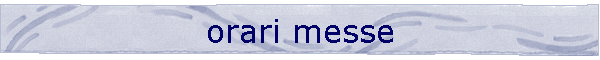 orari messe