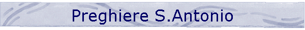 Preghiere S.Antonio