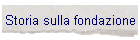 Storia sulla fondazione