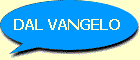 DAL VANGELO